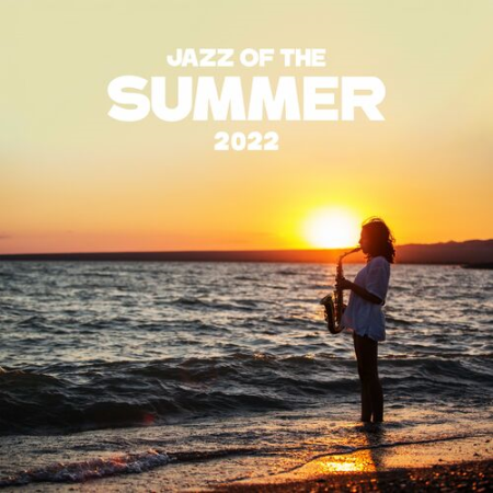 Jazz Music Lovers Club - Jazz Of The Summer (2022)