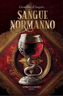 Giovanni d'Angelo - Sangue Normanno (2024)