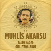 Muhlis-Akarsu-Zalim-Kader-Gizli-Yaralarim-2016