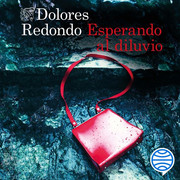 Esperando al diluvio Dolores Redondo - Esperando al diluvio - Dolores Redondo - Voz Humana