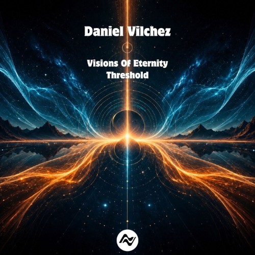 Daniel Vilchez - Visions of Eternity (2026)