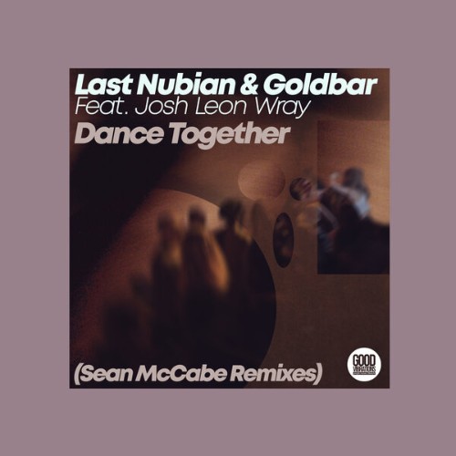 Last-Nubian-x-Goldbar-x-Josh-Leon-Wray-D