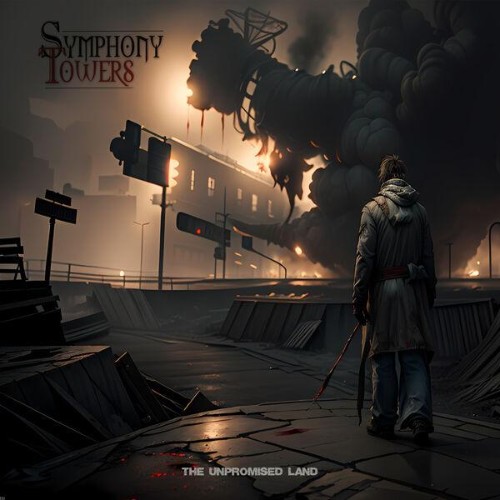 SYMPHONY TOWERS - The Unpromised Land (2025)