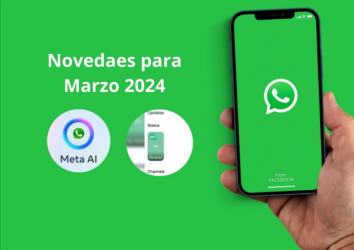 WhatsApp trae nuevas funciones en su actualización de marzo 2024, ¿cuáles son?