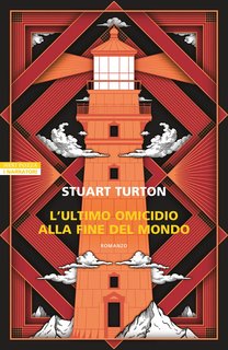 Stuart Turton - L’ultimo omicidio alla fine del mondo (2024)