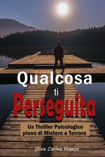 Oliva Corina Franco - Qualcosa ti perseguita (2023)