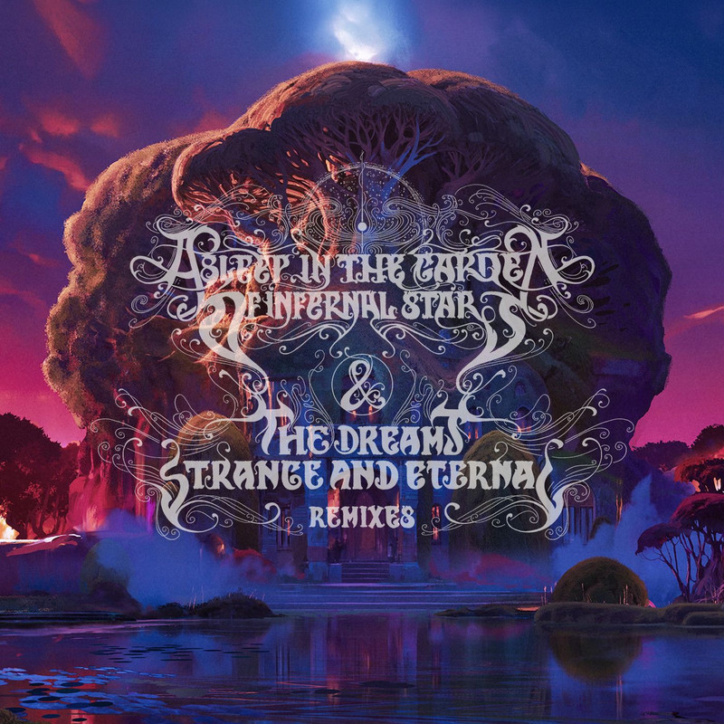 Seven Lions - Asleep in the Garden of Infernal Stars & The Dreams Strange and Eternal (Remixes)