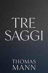 Thomas Mann – Tre saggi (2026)