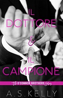 A.S. Kelly - O'Connor Brothers. Il dottore e il campione (2019)