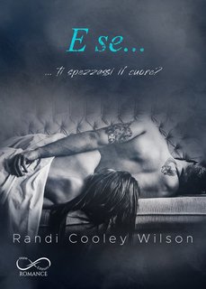 Randi Cooley Wilson - E se... (2024)