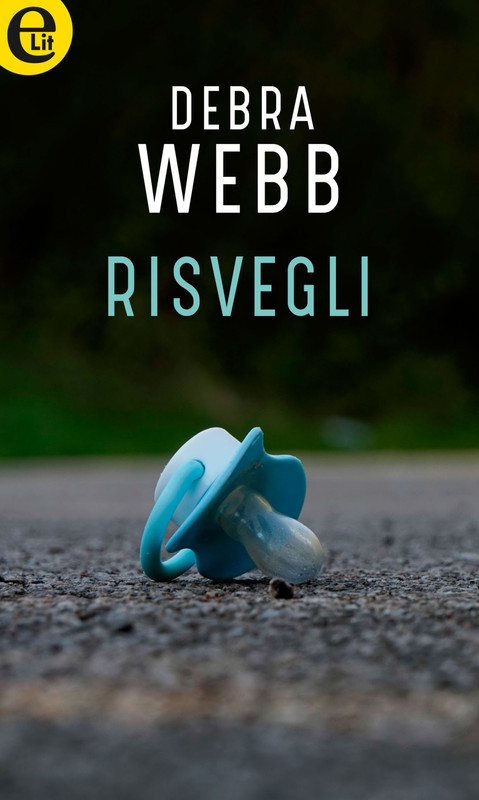 Debra Webb – Colby Agency Vol.5. Risvegli (2018)