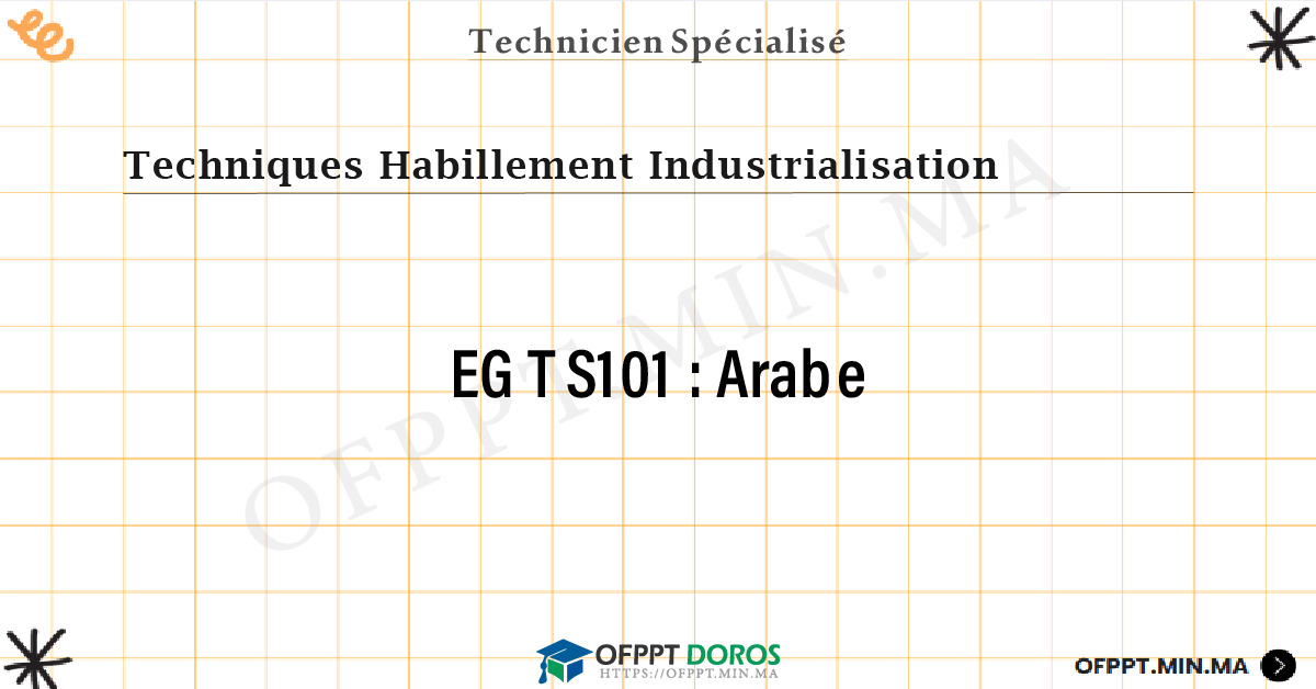 Sommaire détaillé du cours Arabe EGTS101 OFPPT - Structure du module