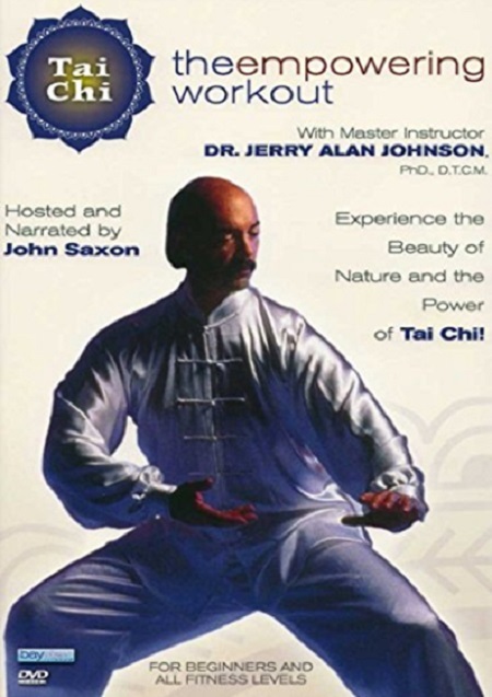 Tai Chi, The Empowering Workout - Jerry Alan Johnson