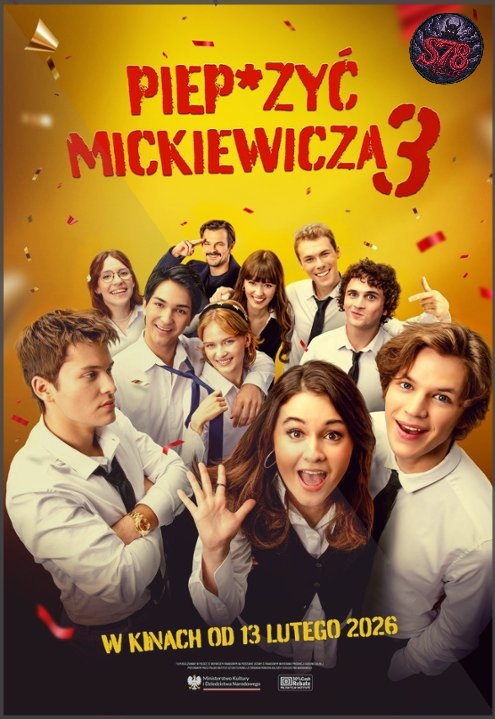 Pieprzyć Mickiewicza 3 (2026) PL.1080p.AMZN.WEB-DL.H.264.DD5.1-S78 / Film polski