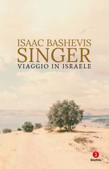 Isaac Bashevis Singer – Viaggio in Israele (2024)