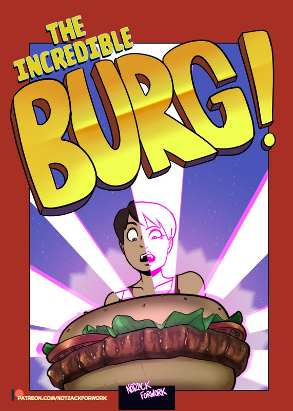 NotZackForWork - The Incredible Burg!