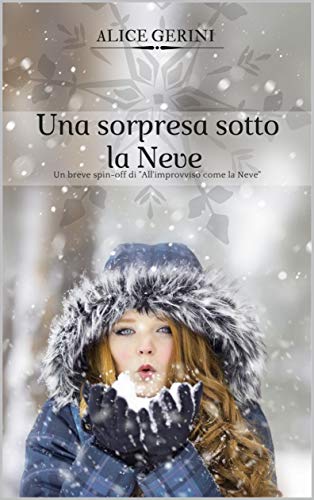 Alice Gerini – Una sorpresa sotto la Neve (2021)