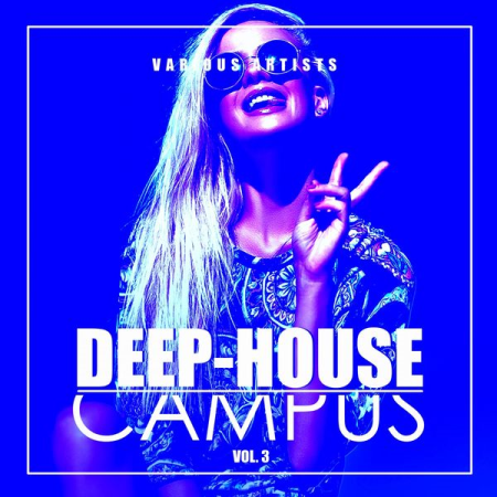 Various Artists   Deep House Campus, Vol. 3 (2020)