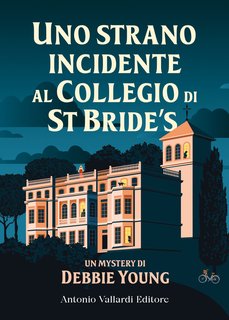 Debbie Young - Uno strano incidente al Collegio di St Bride’s (2024)