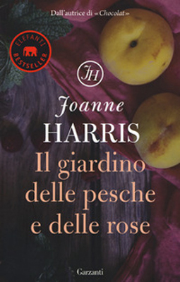 Joanne Harris - Il giardino delle pesche e delle rose (2020) (mp3 - 64 kbps)