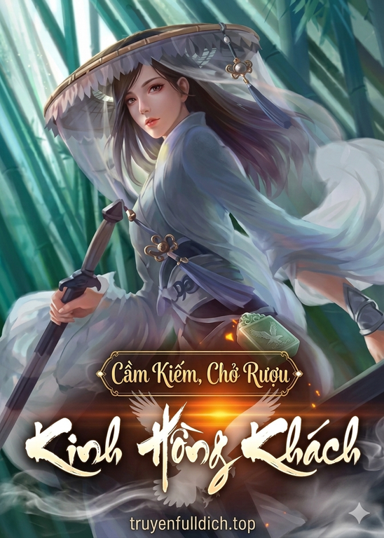 Cầm Kiếm, Chở Rượu, Kinh Hồng Khách