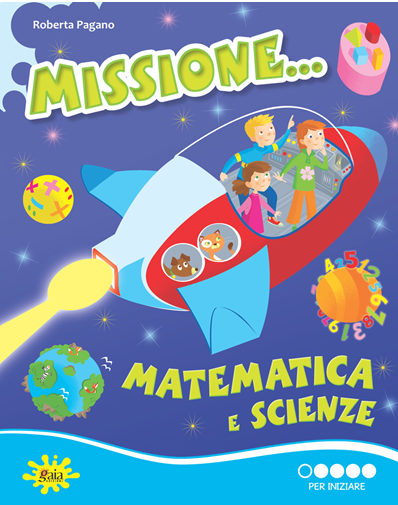 Missione... Matematica e Scienze