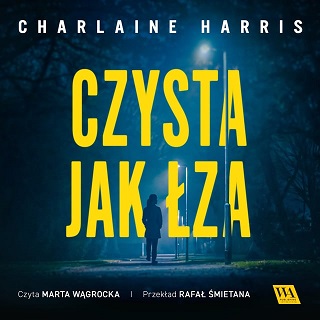 Charlaine Harris - Czysta jak łza (2022)
