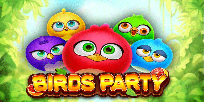 Slot Bird Party