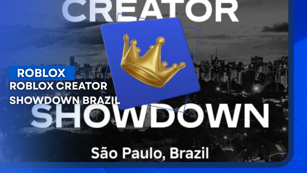 ROBLOX CREATOR SHOWDOWN BRAZIL