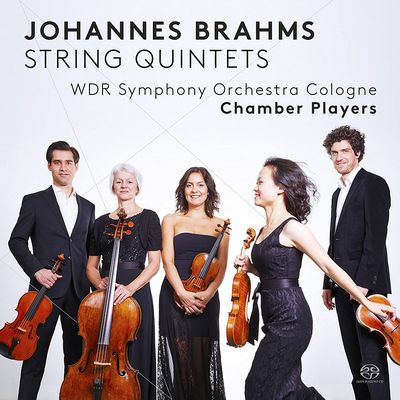 WDR Symphony Orchestra Cologne Chamber Players - Johannes Brahms: String Quintets (2017) [Hi-Res SACD Rip]