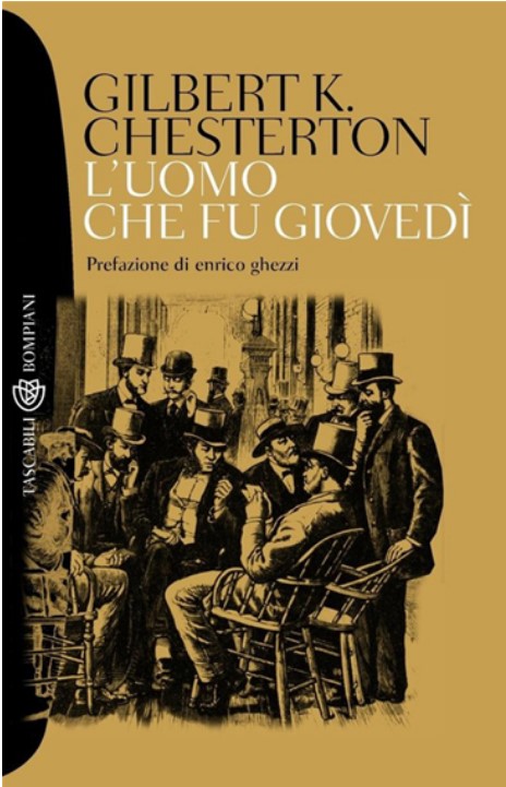 Gilbert K. Chesterton  - L'uomo che fu giovedì (2007)