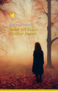 Patrizia Perucon - Andai nel bosco a cercar poesie (2023)