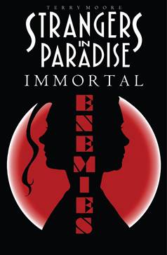 Strangers in Paradise v05 - Immortal Enemies (2006)