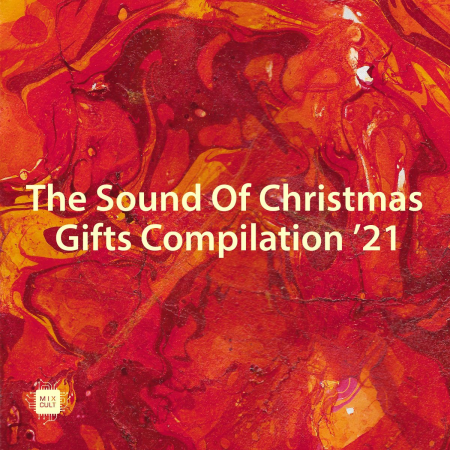 VA - The Sound Of Christmas Gifts '21 (2021) (FLAC)