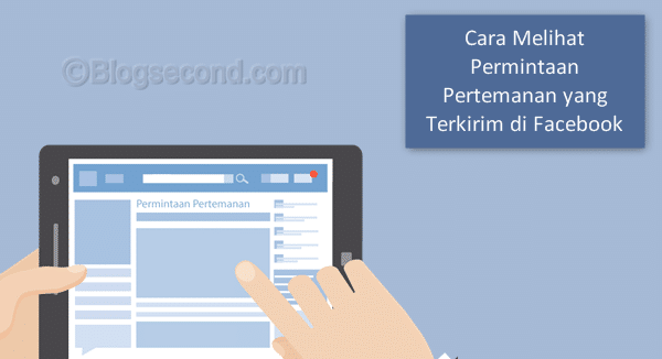 Cara Melihat Permintaan Pertemanan Yang Terkirim Di Facebook