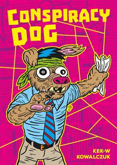 Conspiracy Dog 001 (2019)