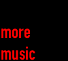 more music