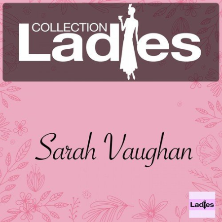 Sarah Vaughan - Ladies Collection (2017)