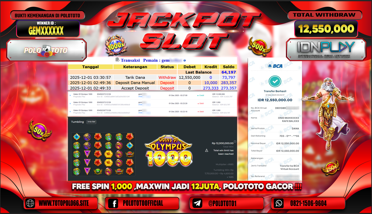 POLOTOTO JACKPOT SLOT GATES OF OLYMPUS 1000 Rp.12.550.000,- LUNAS