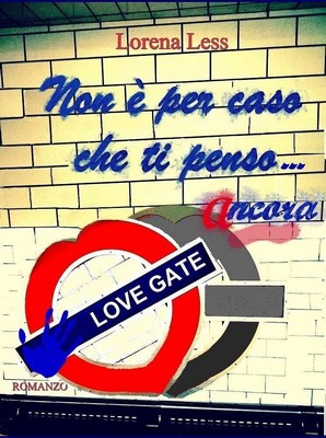 Lorena Less - Non è per caso che ti penso ... ancora (2018)