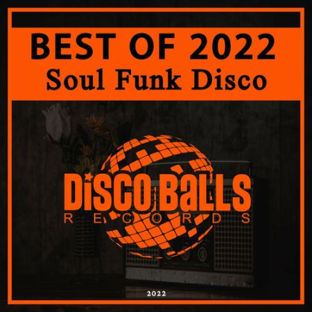 b176f12c 668a 4cdd ade2 08588d0a9e59 - VA - Best Of Soul Disco Funk 2022