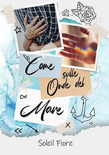 Soleil Fiore - Come sulle onde del mare (2022)