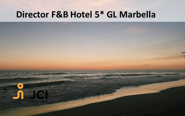 Director F&B Hotel 5* GL Marbella 