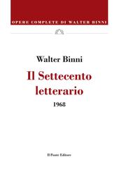 Walter Binni – Il Settecento letterario. 1968 (2026)