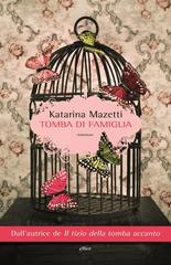 Katarina Mazetti – Tomba di Famiglia (2011)