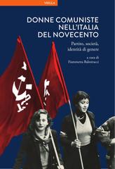 Fiammetta Balestracci (a cura di) – Donne comuniste nell’Italia del Novecento (2026)