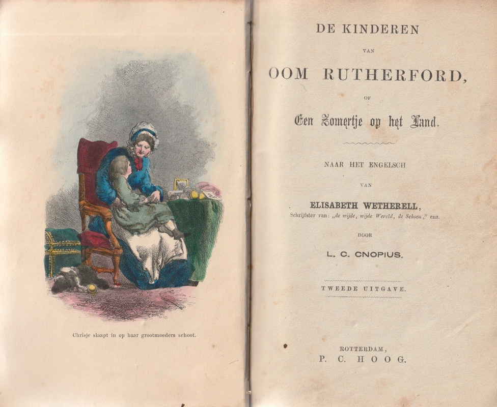 CNOPIUS, L.C. (VERTALER) - De kinderen van oom Rutherford, of een zomertje op het land. Naar het Engelsch van Elisabeth Wetherell. Tweede uitgave.