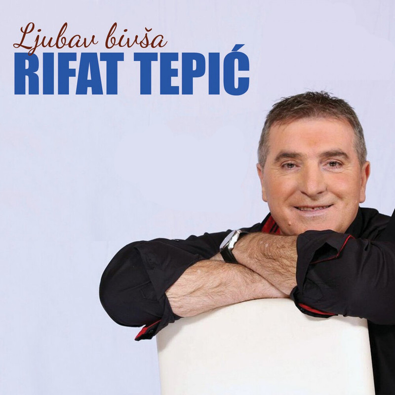 Rifat Tepic - Ljubav bivsa (wav) Rifat-Tepic-Ljubav-bivsa