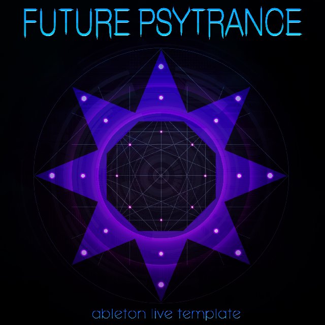 Ableton-Live-Template-Future-Psytrance.j