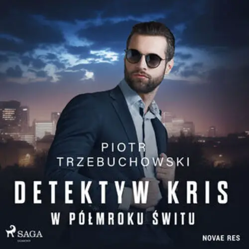 Piotr Trzebuchowski - Detektyw Kris. Wzlot (2023)